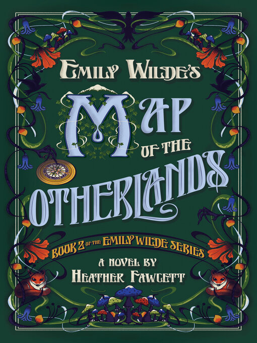 Titeldetails für Emily Wilde's Map of the Otherlands nach Heather Fawcett - Warteliste